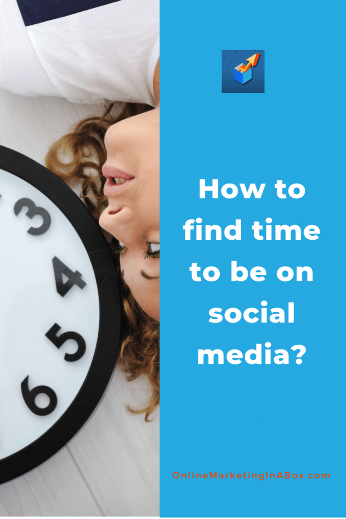 how to find time to be on social media when overwhelmed business owner