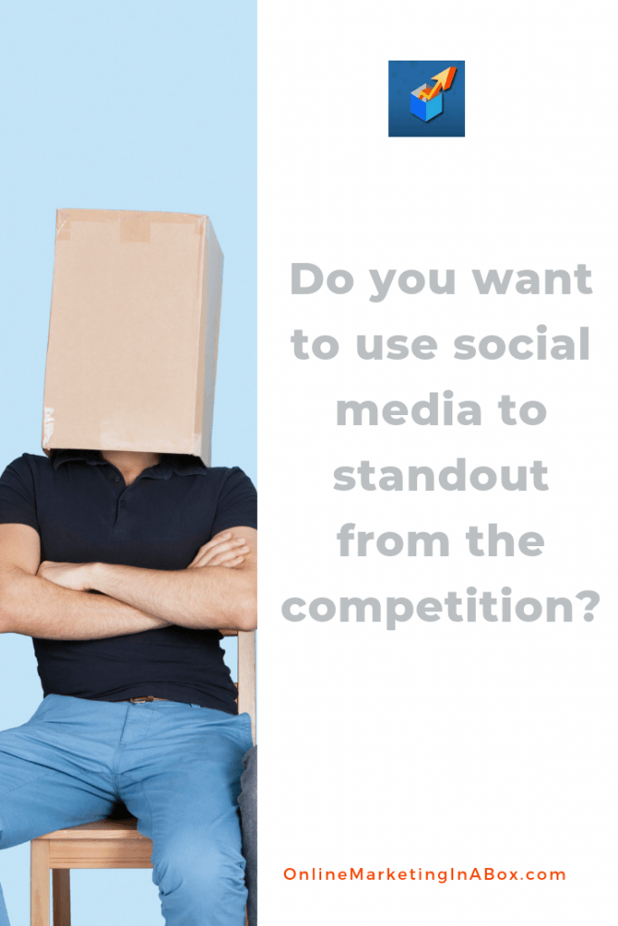 do you want to use social media to stand out from your competition